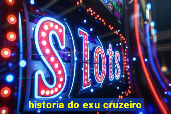 historia do exu cruzeiro